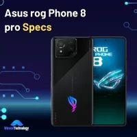 Wave of technology Asus rog Phone 8 pro Specs